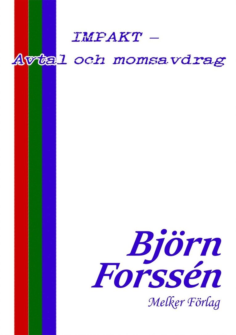 Björn Forssén - IMPAKT - Avtal och momsavdrag, E-bok