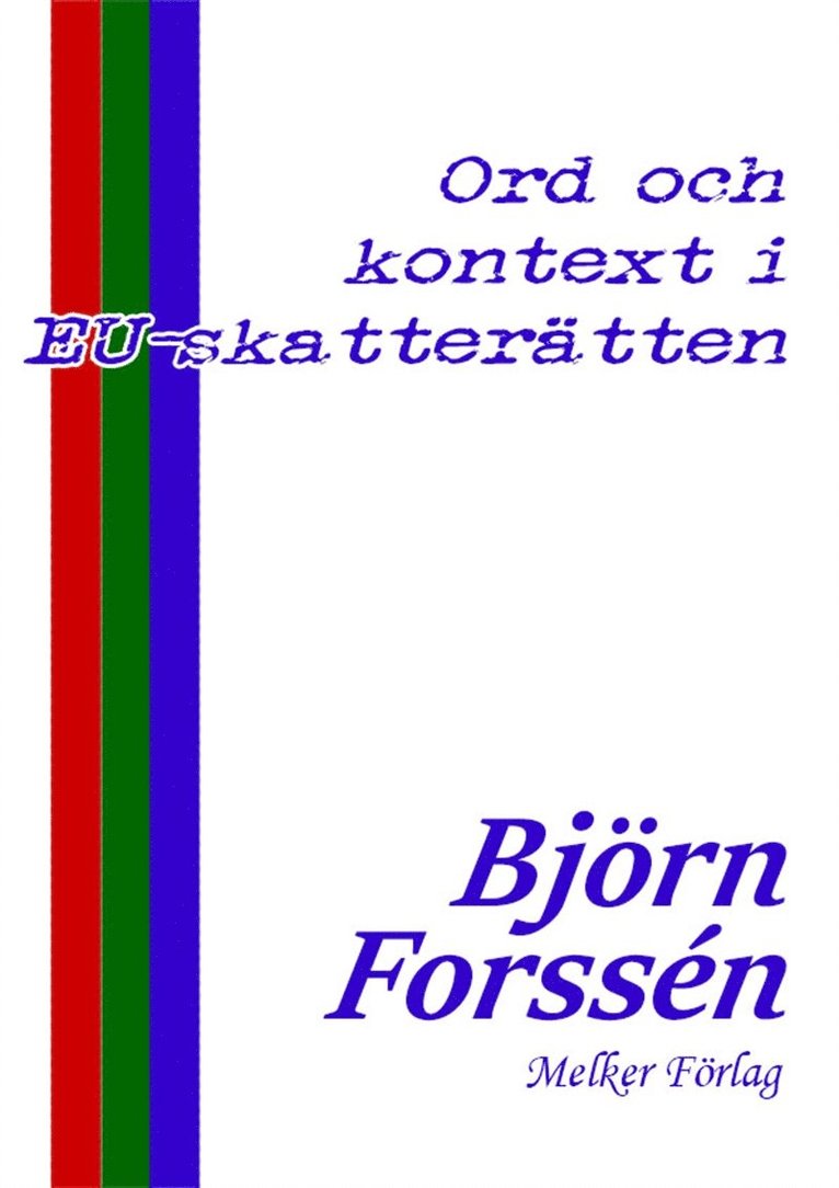 Björn Forssén - Ord och kontext i EU-skatterätten, E-bok