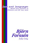 Law and language: Words and context in Swedish and EU tax laws 