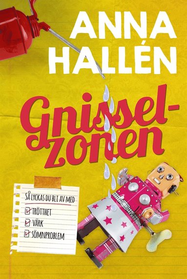 Anna Hallén - Gnisselzonen : så lyckas du bli av med trötthet, värk och sömnproblem, E-bok