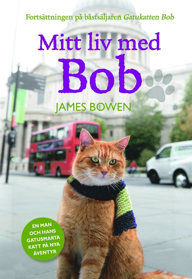 James Bowen - Mitt liv med Bob, E-bok