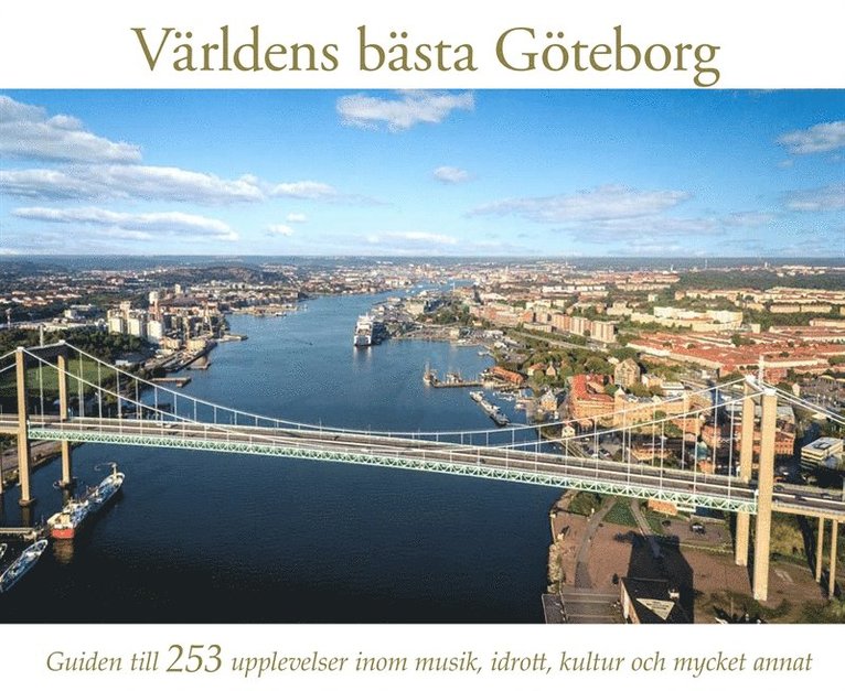 Anders Hilmersson - Världens bästa Göteborg, E-bok