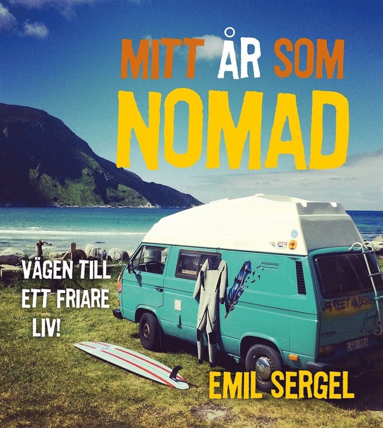 Emil Sergel - Mitt år som nomad, E-bok