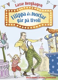 Ladda ner Filippa morfar går på tivoli E bok e Bok PDF