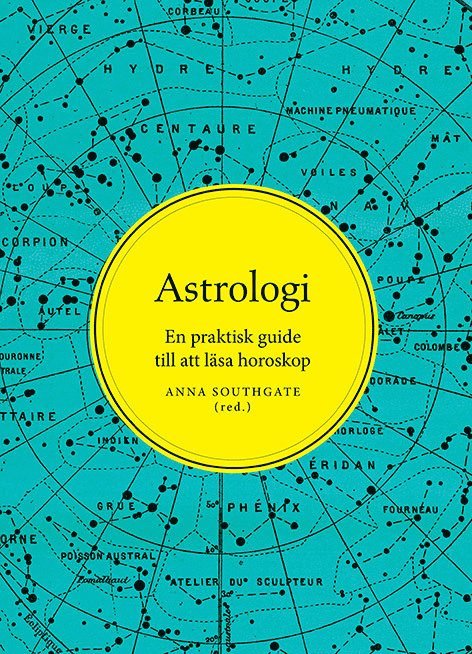 Astrologi : en praktisk guide till att läsa horoskop, Inbunden