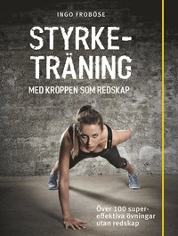 Ladda ner e Bok Styrketräning med kroppen som redskap E bok Online PDF