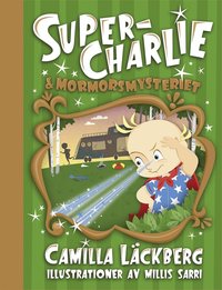 e-Bok Super Charlie och mormorsmysteriet <br />                        E bok