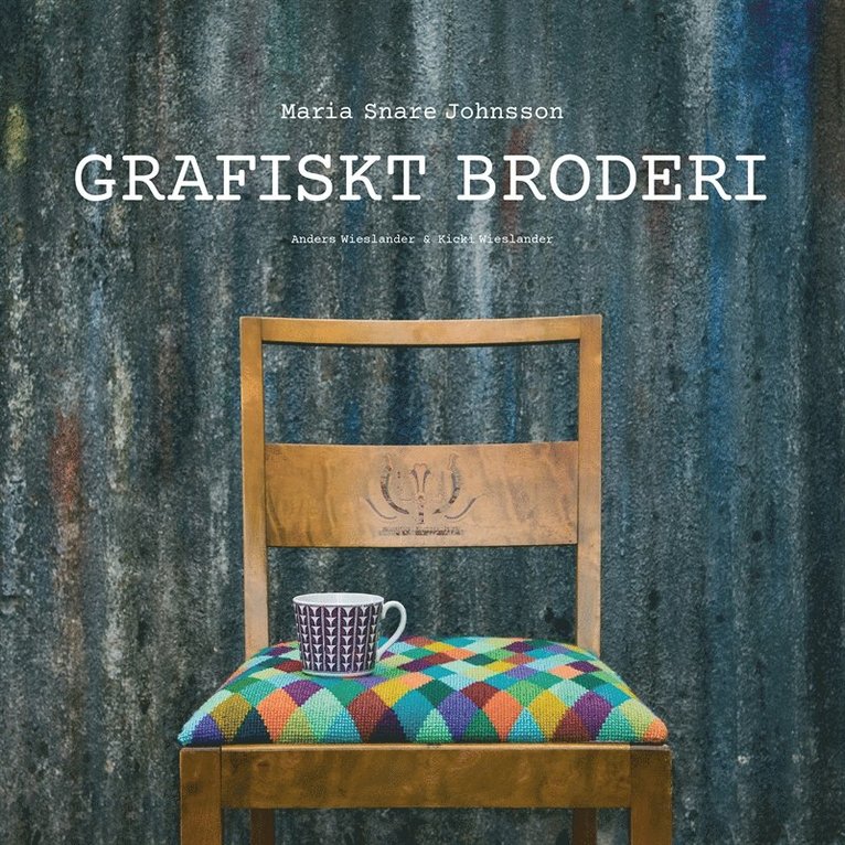 Maria Snare Johansson, Kicki Wieslander - Grafiskt broderi, E-bok