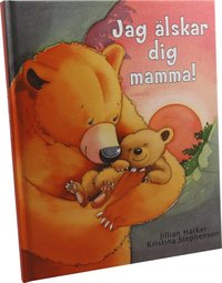 e-Bok Jag älskar dig mamma! <br />                        E bok