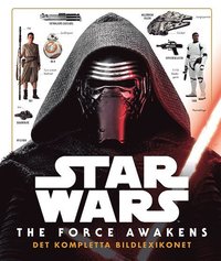 e-Bok Star Wars. The Force Awakens  det kompletta bildlexikonet