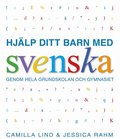 Hjlp ditt barn med svenska genom hela grundskolan och gymnasiet