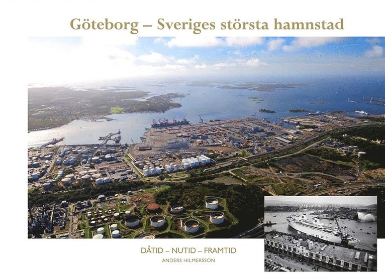 Anders Hilmersson - Göteborg - Sveriges största hamnstad, E-bok