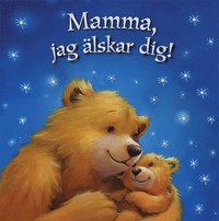 e-Bok Mamma, jag älskar dig!