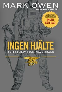 e-Bok Ingen hjälte  elitsoldat i U.S. Navy Seals <br />                        Ljudbok