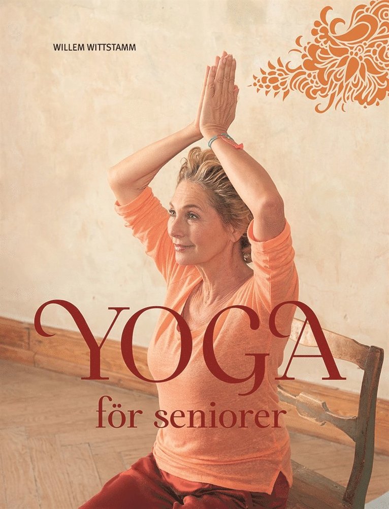 Willem Wittstamm - Yoga för seniorer, E-bok