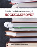 S fr du bttre resultat p hgskoleprovet