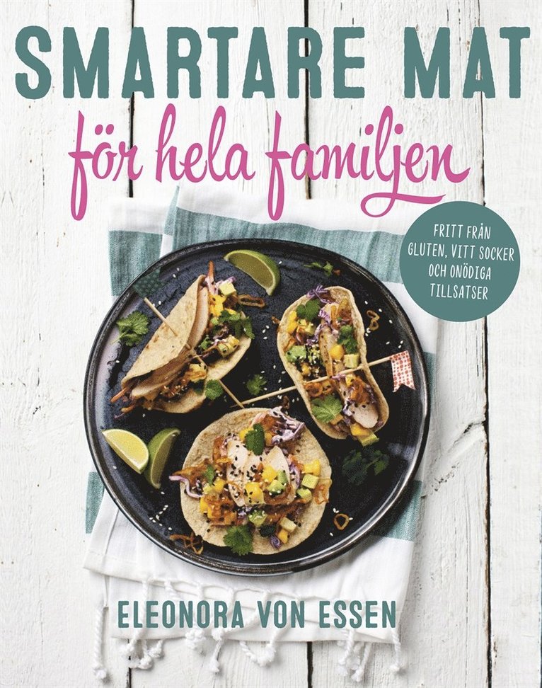 Eleonora von Essen - Smartare mat för hela familjen, E-bok