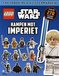 e-Bok Lego Star Wars. Kampen mot imperiet Faktabok med klistermärken