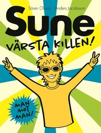 e-Bok Sune, värsta killen! <br />                        E bok