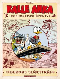 Kalle Anka legendariska ventyr. Tidernas slkttrff