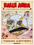Kalle Anka legendariska ventyr. Tidernas slkttrff