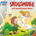 Skogsmulle och rymdfararen Nova