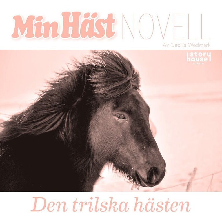 Cecilia Wedmark - Den trilska hästen, Ljudbok