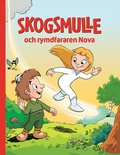 Skogsmulle och rymdfararen Nova