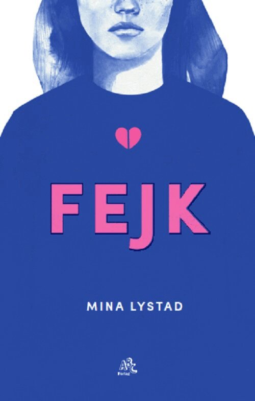 Mina Lystad - Fejk, Häftad