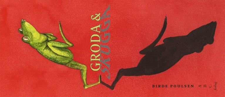 BIrde Poulsen - Groda och Skugga, E-bok