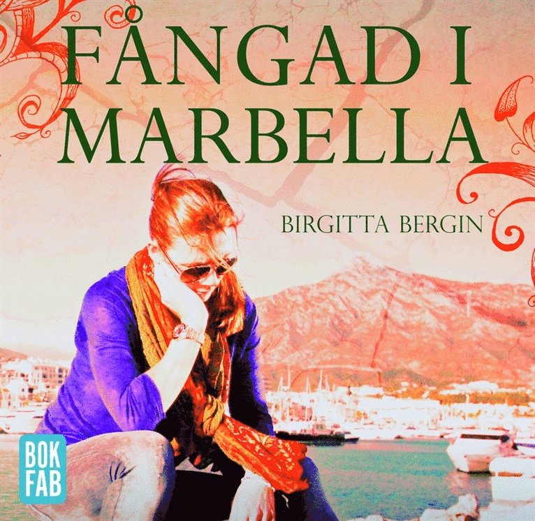 Birgitta Bergin - Fångad i Marbella, Ljudbok