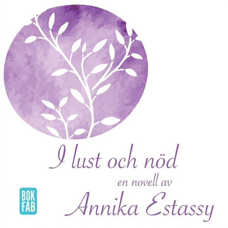 Annika Estassy - I lust och nöd, Ljudbok