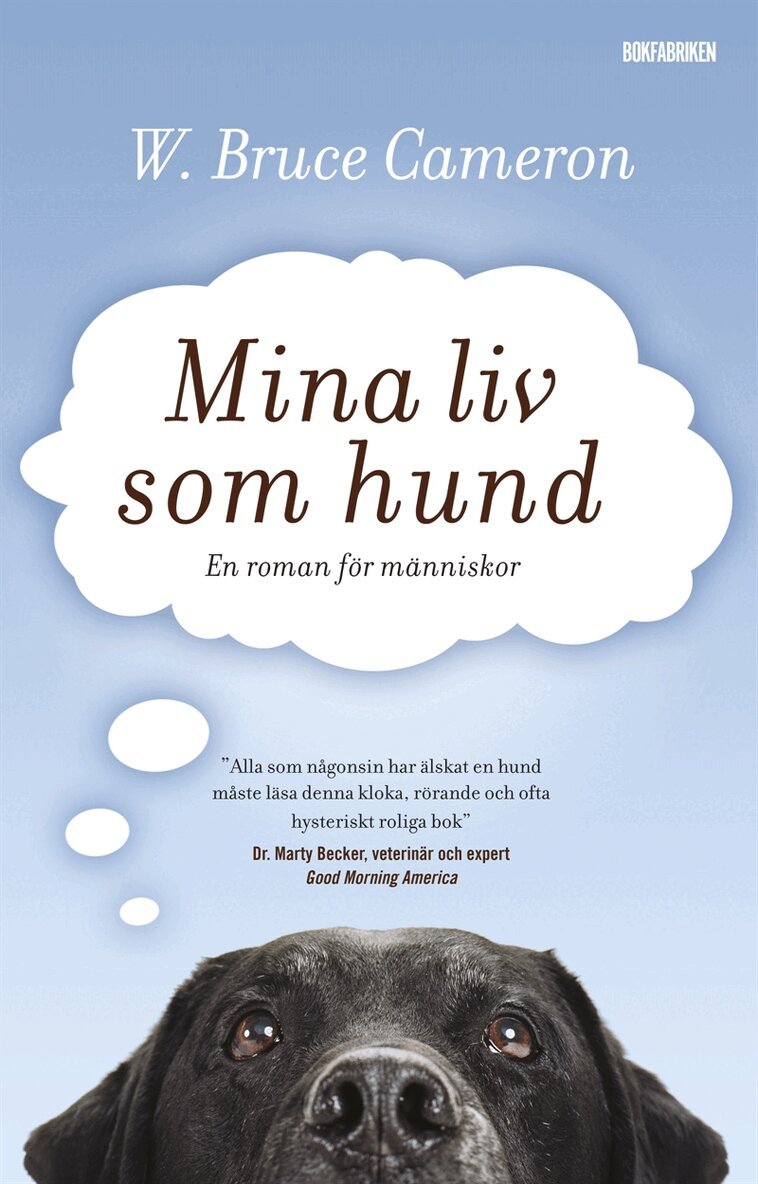 W. Bruce Cameron - Mina liv som hund, E-bok