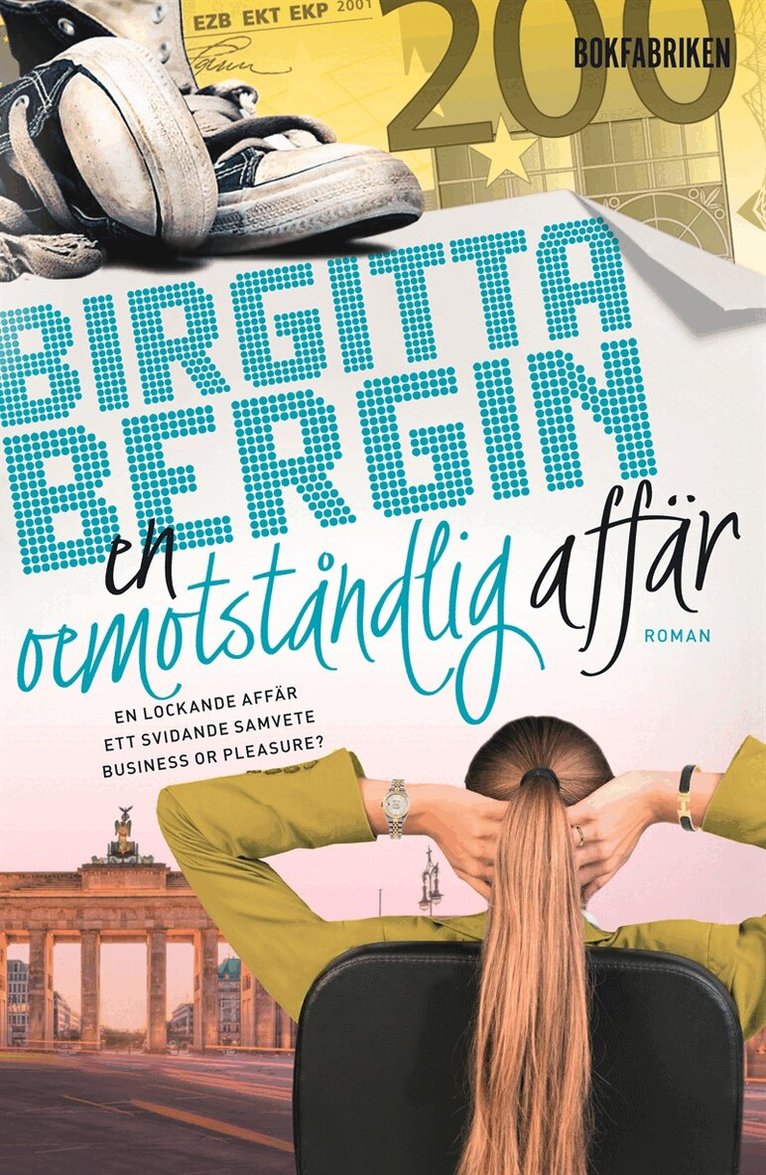 Birgitta Bergin - En oemotståndlig affär, E-bok