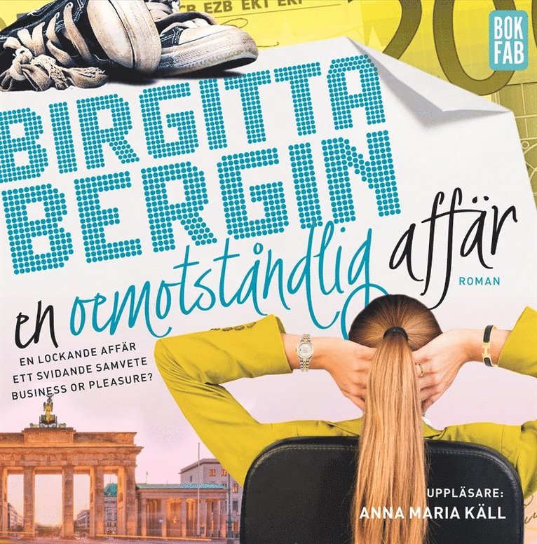Birgitta Bergin - En oemotståndlig affär, Ljudbok