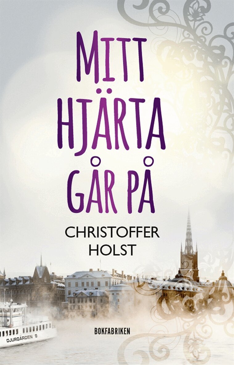 Christoffer Holst - Mitt hjärta går på, E-bok