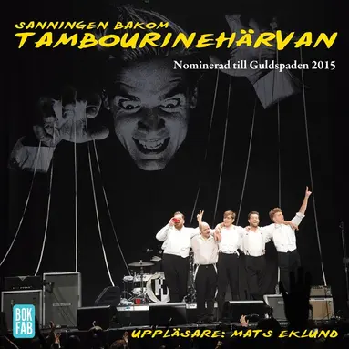 Eskil Fagerström - Sanningen bakom Tambourinehärvan, Ljudbok