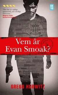 Vem r Evan Smoak?