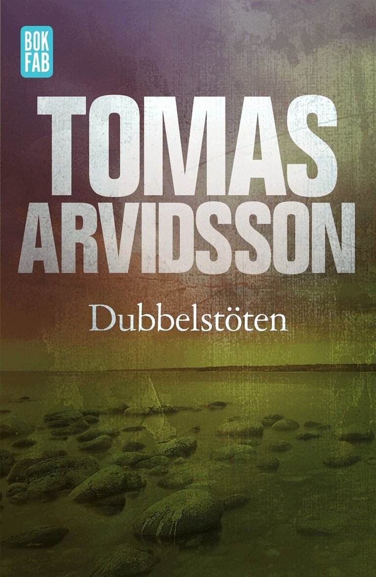 Tomas Arvidsson - Dubbelstöten, E-bok