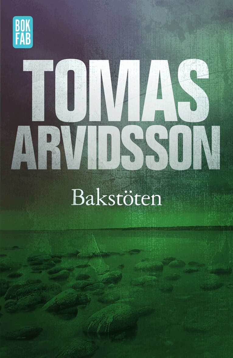Tomas Arvidsson - Bakstöten, E-bok