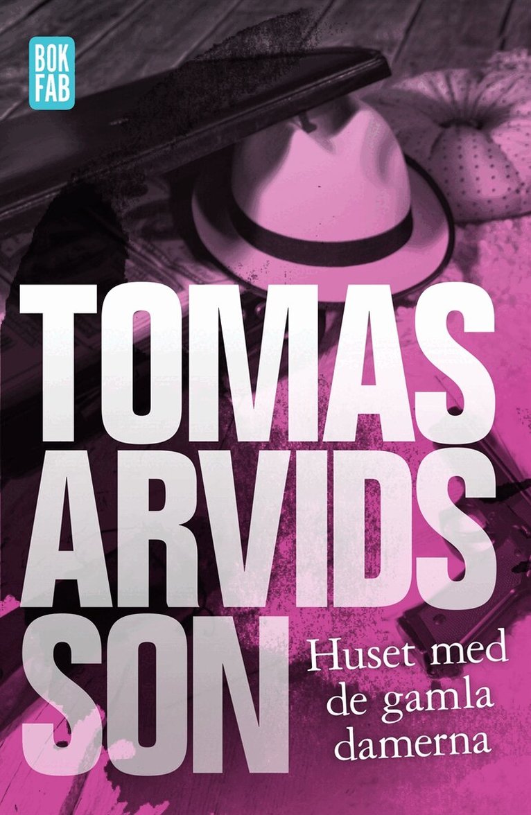 Tomas Arvidsson - Huset med de gamla damerna, E-bok