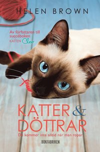 e-Bok Katter och döttrar  de kommer inte alltid när man ropar