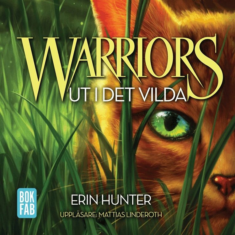 Erin Hunter - Warriors - Ut i det vilda, Ljudbok