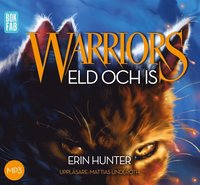 e-Bok Warriors. Eld och is <br />                        Ljudbok