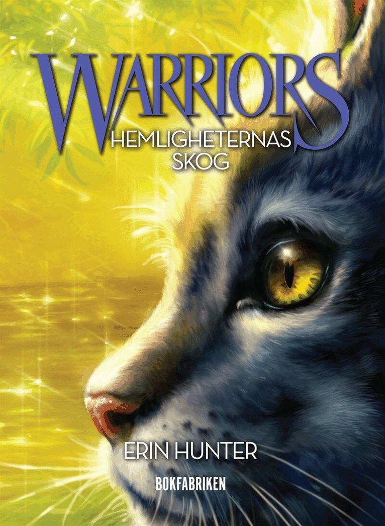 Erin Hunter - Warriors. Hemligheternas skog, E-bok
