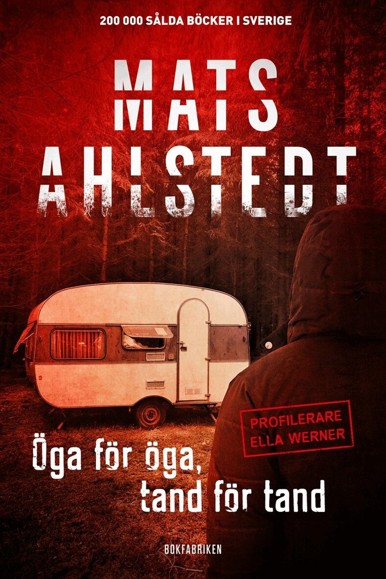 Mats Ahlstedt - Öga för öga, tand för tand, E-bok