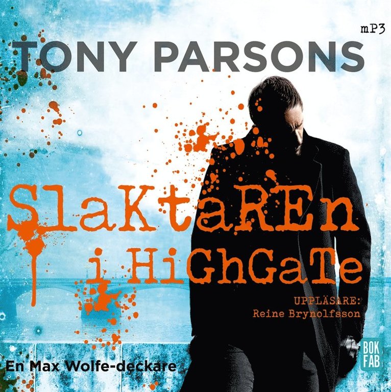 Tony Parsons - Slaktaren i Highgate, Ljudbok