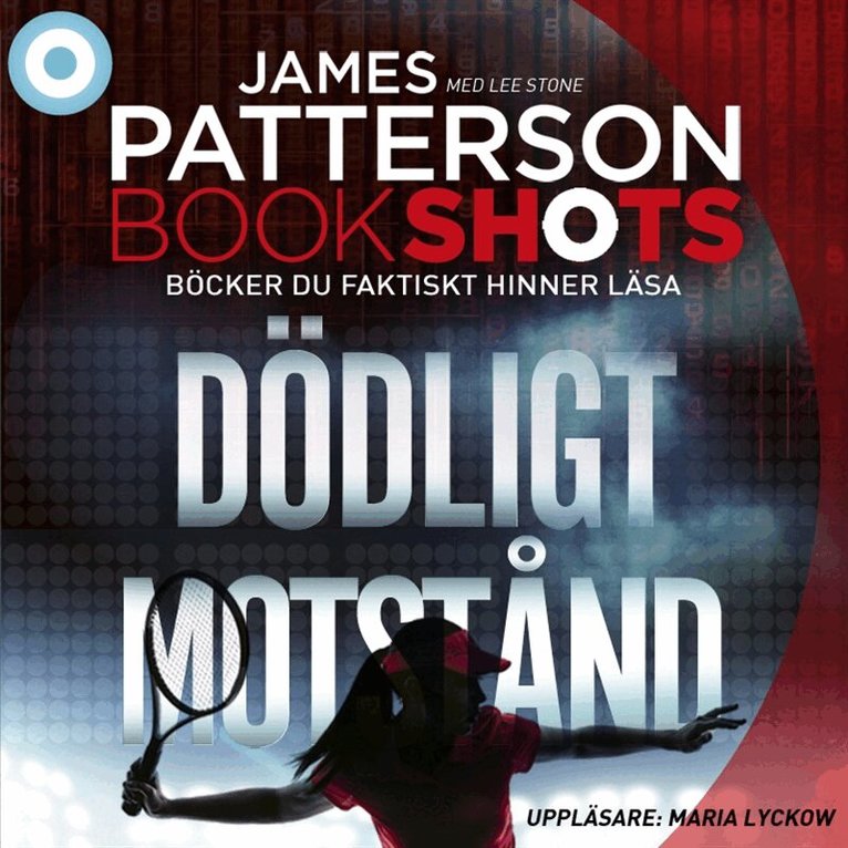 James Patterson, Lee Stone - Bookshots: Dödligt motstånd, Ljudbok
