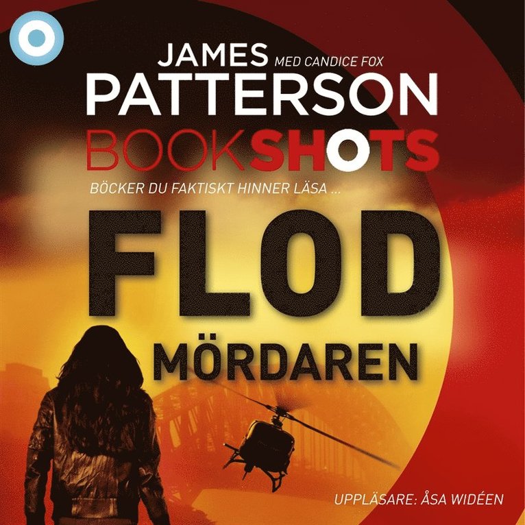 James Patterson, Candice Fox - Bookshots: Flodmördaren, Ljudbok