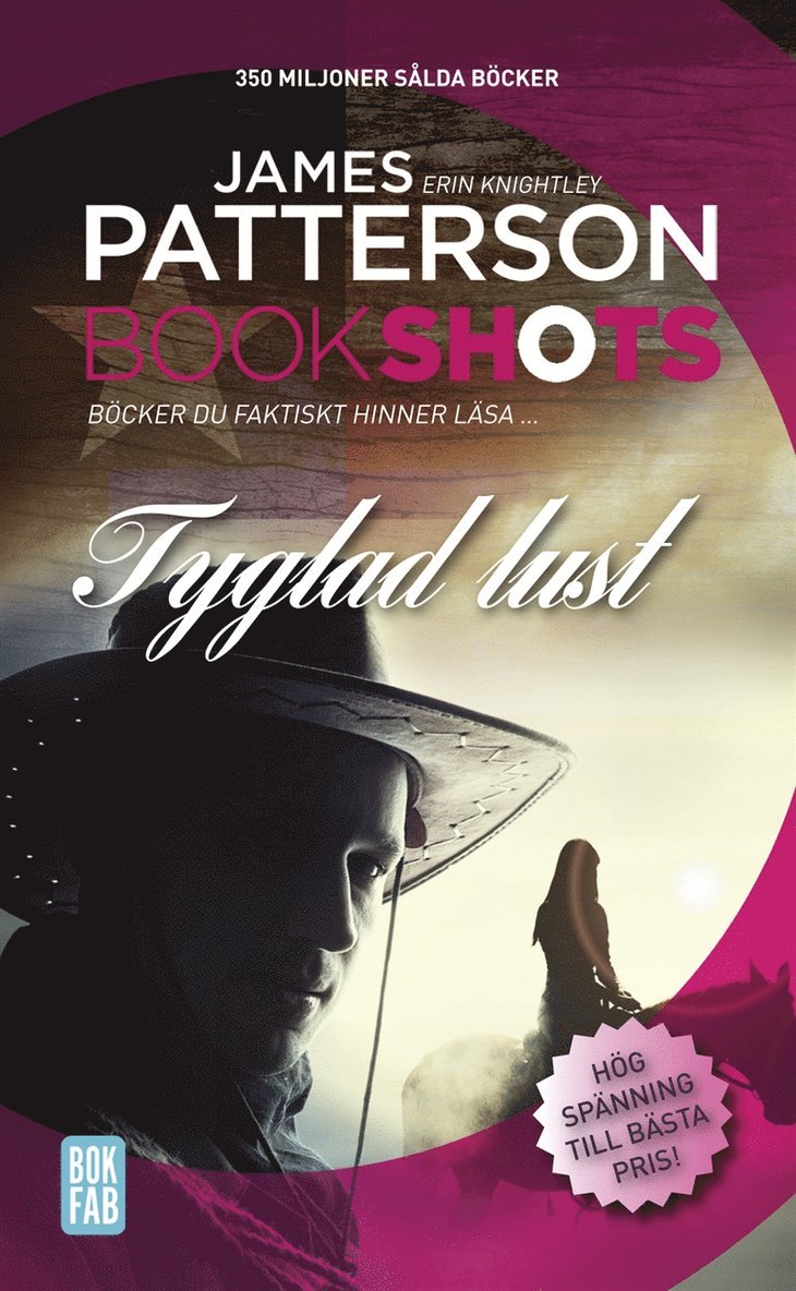 James Patterson, Erin Knightley - Bookshots: Tyglad lust, E-bok
